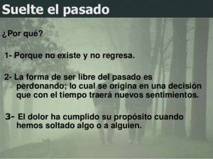 suelte el pasado