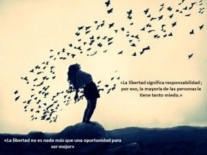 libertad significa responsabilidad